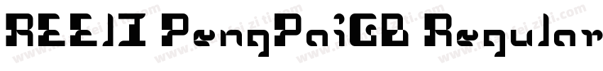 REElI PengPaiGB Regular字体转换